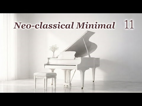 11 |Neoclassical-Minimal (Official Audio)