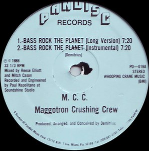 M.C.C. Maggotron Crushing Crew - Bass Rock The Planet