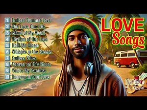 Reggae Love Songs | Island Love Vibes - Reggae Music (Lyric Video)