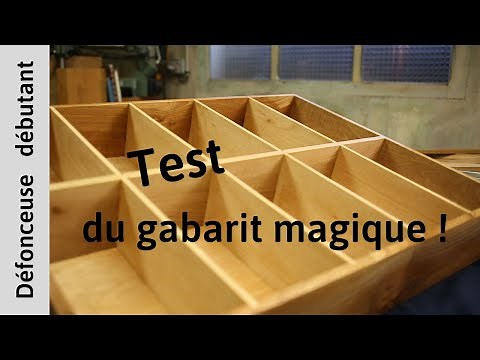 Mise en œuvre du gabarit "magique" (défonceuse pour débutant)