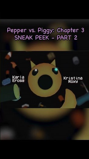 Pepper vs. Piggy: Chapter Three - SNEAK PEAK - Part 2 #piggy #peppapig #roblox #animation #horror