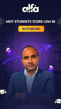 Why Students Score Low in IELTS Writing (Explained!)