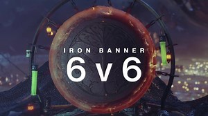 The Iron Banner returns, but this time it's six on six. Embrace teamwork to control the chaos. | Destiny