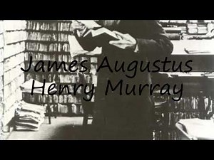 How to Pronounce James Augustus Henry Murray?