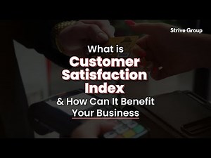 What is Customer Satisfaction Index and How Can It Benefit Your Business