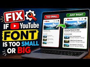 How to Change YouTube Font Size (FIX Youtube Font is Too Small or Big)