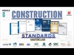 03_ Construction Standards Masterclass | ACI, ASTM, ISO, PCI, IBC, SBC & Real Project Practice