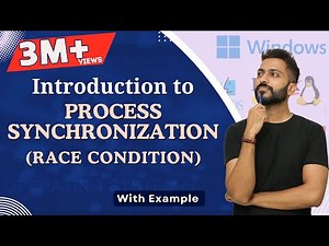 Process Synchronization, Process Types, Race Condition Video Lecture | Crash Course: Computer Science Engineering (CSE)