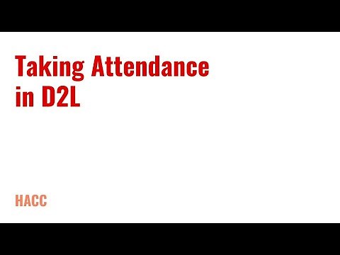 Taking Attendance in D2L