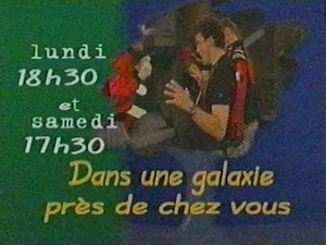 PROMOS - Dans une galaxie près de chez vous Automne 1999, Canal Famille | Canal Famille 2.0