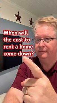 When will the cost to rent a home come down?