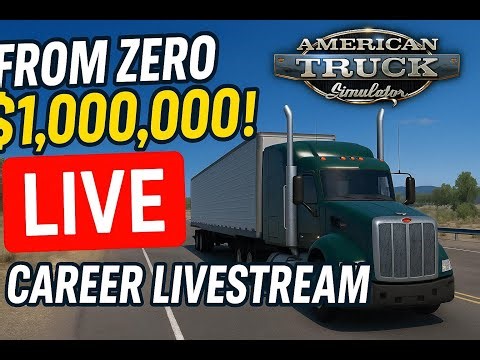 “FROM ZERO TO $1,000,000! | ATS 1.54 Career Livestream [RTX 4090 4K]”