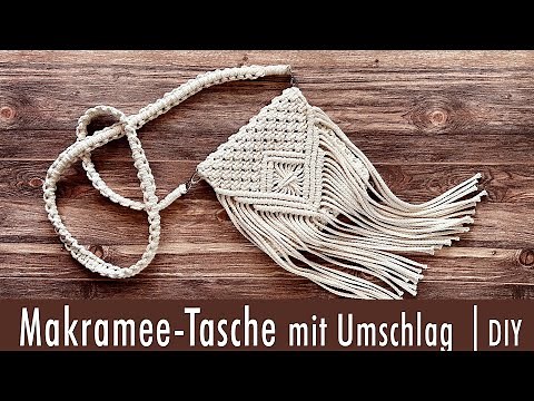 Makramee-Tasche mit Umschlag | Boho Hippie Look | Anleitung zum mitknoten | auch für Anfänger