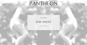 Sim Iness Biography | Pantheon