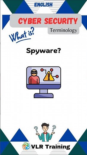 What is Spyware? cyber security terminology #cybersecurity #vlrtraining #education
