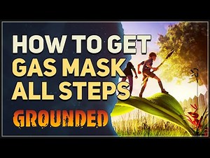 How to get Gas Mask Grounded