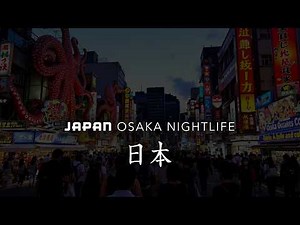 🇯🇵 OSAKA, JAPAN 4K WALKING TOUR - Dotonbori District Sunset & Night Life City Walk | 4K HDR - 60 fps