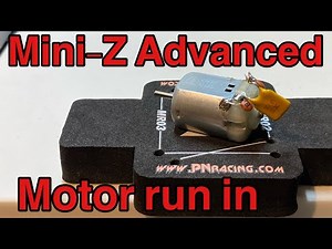 How to run in brushed mini-z motor [advanced]