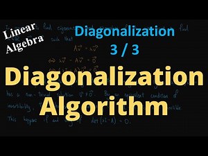 Diagonalization Algorithm with Examples