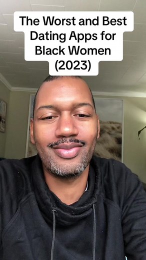 The worst and best dating apps for Black Women in 2023 #singleblackfemale #blackfemininity #femininityforblackwomen #blackdatingadvice #blackdating #singleblackwoman #blackgirltiktok #blacklove #blackwomenoftiktok