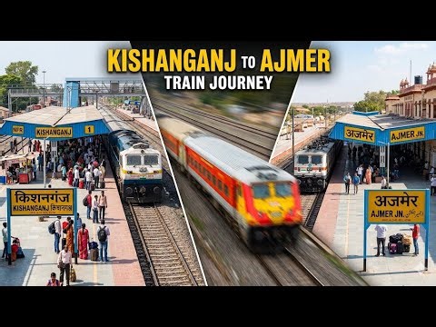 Kishanganj to Ajmer Train Journey 🚆 | 1400+ KM Amazing Indian Railway Travel