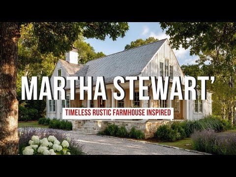 Timeless Rustic Farmhouse Inspired by Martha Stewart s Warm Country Refinement
