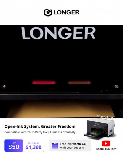 Lock in your exclusive discount now! Pay just $50 to save up to 43% on a Longer ePrint UV printer, with free US & EU shipping and a $49.99 ink kit included. Limited early bird spots available! 🚀 Unleash your creativity with true ink freedom. The Longer ePrint gives you the ultimate flexibility to create without limits, supporting a wide range of inks from budget-friendly third-party options to certified food-grade safe inks for direct printing on surfaces like plates. This all-in-one powerhouse