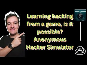 Learning hacking from a game, is it possible? | Anonymous Hacker Simulator