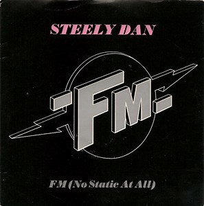 Steely Dan - FM (No Static At All)