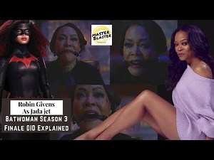 Robin Givens As jada jet In "Batwoman" Series | Season 3 Finale Jada DID Explained | jada in Danger