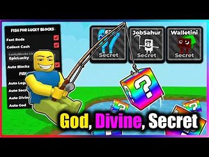 🎣 Fish For Lucky Blocks Script - Fast Rods, Steal Secret, Divine, God
