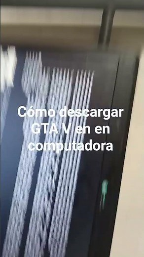 cómo descargar GTA V en computadora