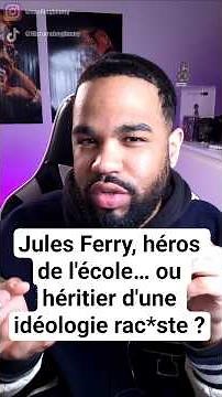 Jules Ferry, héros de l'école… ou héritier d'une idéologie rac*ste ?