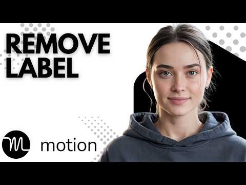 How to Remove a Label in Motion | Usemotion.com Tutorial for Beginners