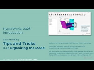HyperMesh 2023 - Tips and Tricks - Organizing the Model