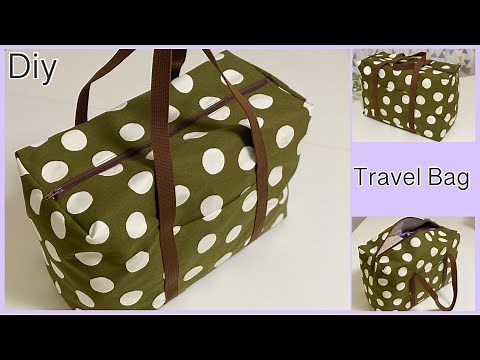 トラベルバッグ作り方, How To Make Simple Travel Bag , Easy Sewing Tutorials, Diy