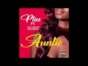Plies - Auntie ft. Ball Greezy (Official Music Audio)