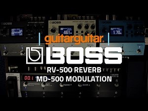 BOSS RV-500 Reverb & MD-500 Modulation
