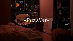 【Playlist】卧室高级微醺摇曳指南 | Drunk Chill 微醺 放松 跳舞 也可学习 看书 刷题 工作 发呆