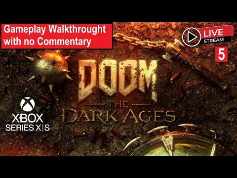 Doom:The Dark Ages - Gameplay Part 5