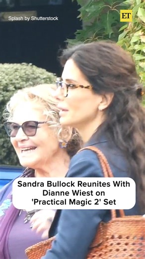 Magic is in the air! 🔮 ✨ Sandra Bullock and Dianne West are reuniting on set for the long-awaited 'Practical Magic 2.' | Entertainment Tonight
