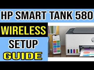 Wireless Setup Guide HP Smart Tank 580 Printer