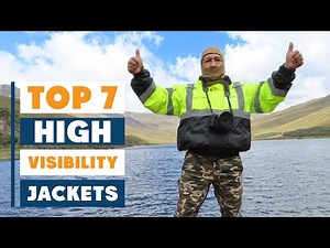 7 Best High-Visibility Jackets for Maximum Protection