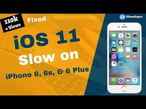 iOS 11 slow on iPhone 6, 6s, and 6 Plus? Here's the fix