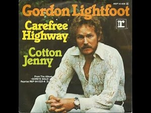 Gordon Lightfoot - Carefree Highway (HD/Lyrics)