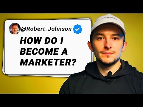 How to Become a Marketer in 2024 - An Expert's Advice