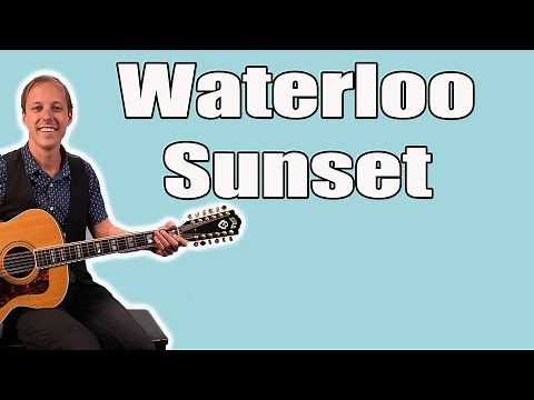 Waterloo Sunset Guitar Lesson (The Kinks)