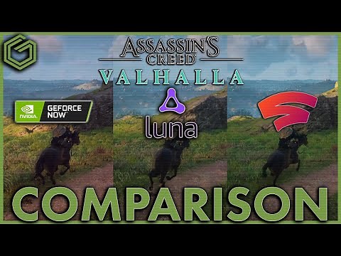 Geforce Now - Amazon Luna - Google Stadia Comparison - Assassins Creed Valhalla - 1080p 60fps Stream