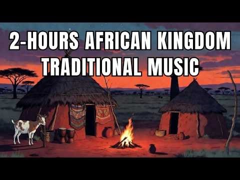 West African Kingdom - 2 Hours Traditional African Music | Sacred Village Meditation Ambience