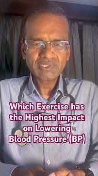 Which is the most effective exercise for lowering the blood pressure?